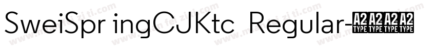 SweiSpr ingCJKtc  Regular字体转换